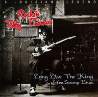 Rockin Tabby Thomas Long Live The King Of The Swamp Blues (blues)(mp3@320)[rogercc][h33t]