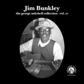 Jim Bunkley The George Mitchell Collection Vol 17(blues)(mp3@320)[rogercc][h33t]