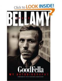 Goodfella - My Autobiography By Craig Bellamy