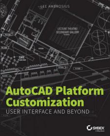 AutoCAD Platform Customization User Interface and Beyond