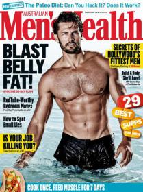 Men's Health Australia - Is Your Job Killing You + Blast Belly Fat + Secrets of Hollywood Fittest Men (March 2014)