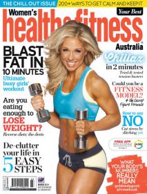 Womens Health & Fitness - Blast Fat in 10 Minutes + Are You Eating Enough to Lose Weight (March 2014)