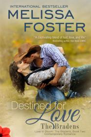 Destined for Love (Love in Bloom Snow Sisters & The Bradens #5) by Melissa Foster EPUB EN