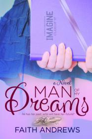 Man of My Dreams by Faith Andrews. EPUB (Perseu)