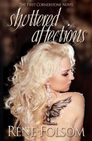 Shuttered Affections (Cornerstone #1)by Rene Folsom