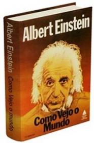 Como Vejo o Mundo (Albert Einstein)