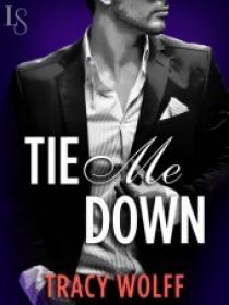 Tie Me Down  by Tracy Wolff