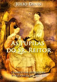 As Pupilas do Sr Reitor, por Julio Dinis EPUB PT (Perseu)