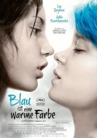 Blue is the Warmest Colour a k a La vie d Adele Chapitres 1 et 2 2013 1080p BluRay DTS x264-HDMaNiAcS