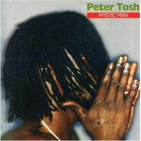 Peter Tosh - Mystic Man (1979) [EAC-APE]