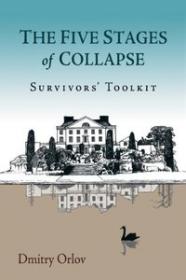 The Five Stages of Collapse Survivors' Toolkit