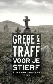 Camilla Grebe en Asa Traff - Voor je stierf. NL Ebook. DMT