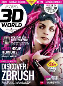 3D World Magazine - Discover Zbrush + New Theory & VFX Trends + Expert Mocap Techniques(April 2014) (True PDF)
