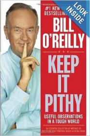 Keep It Pithy - Useful Observations In A Tough World By Bill O'Reilly (Epub,Mobi) Gooner