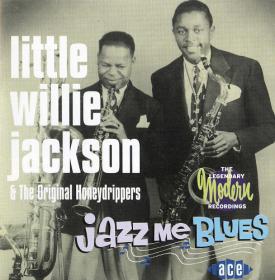 Little Willie Jackson  Jazz Me Blues(jazz blues)(mp3@320)[rogercc][h33t]