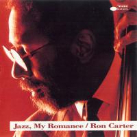 Ron Carter - Jazz My Romance (1994) [EAC-FLAC]