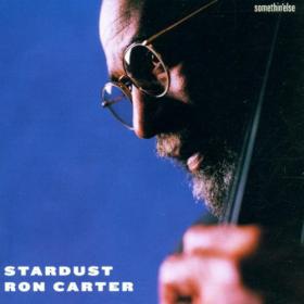 Ron Carter - Stardust (2001) [EAC-FLAC]