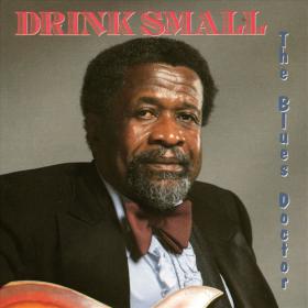 Drink Small The Blues Doctor(blues)(mp3@320)[rogercc][h33t]