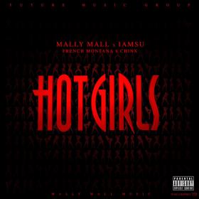 01 Hot Girls (feat  IamSu, French Montana & Chinx)