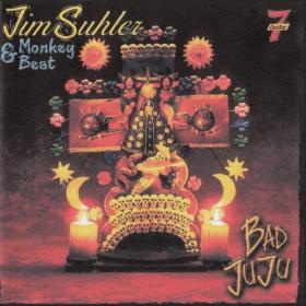 Jim Suhler & Monkey Beat - Bad Juju (2001) [FLAC]