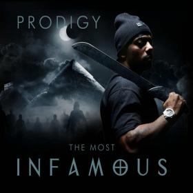 Prodigy- The Most Infamous- [iTunes]- (Deluxe Edition)- [2014]- NewMp3Club