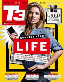 T3 UK - Connect Your Life Plus the 4K Effect (April 2014)