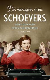 De Waardâ€‚&â€‚Van Den Brink - De meisjes van Schoevers. NL Ebook. DMT