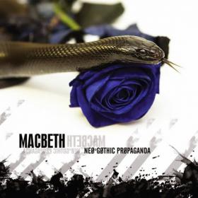 Macbeth - Neo-Gothic Propaganda (2014) [Gorgatz]