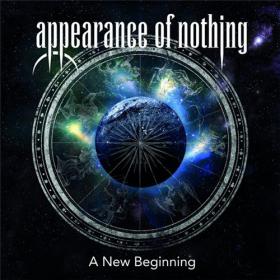 Appearance of Nothing - A New Beginning (2014) [Gorgatz]