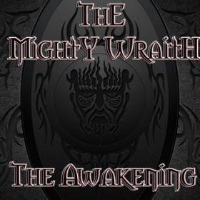 The Mighty Wraith - The Awakening (2014) [Gorgatz]