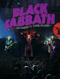 Black Sabbath - Live   Gathered In Their Masses (2013) [Gorgatz]