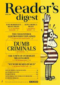 Reader's Digest -Dumb Criminals + And The Town of Overnight Millionaires   (April 2014 USA)