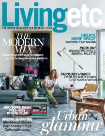 Living Etc Magazine - Create More Space + Add Some Dash fresh Ways to Work Color (April 2014) (True PDF)