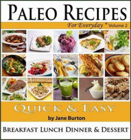 Paleo Breakfast Recipes - Fast and Fantastic Paleo Cookbook Recipes For The Whole