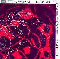 Brian Eno - Nerve Net (1992) [EAC-FLAC]