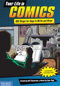Your Life in Comics (100 Things for Guys to Write and Draw)