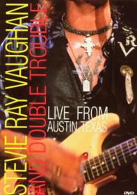 Stevie Ray Vaughan and Double Trouble Live in Austin Texas(avi)[rogercc][h33t]