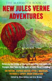 The Mammoth Book of New Jules Verne Adventures