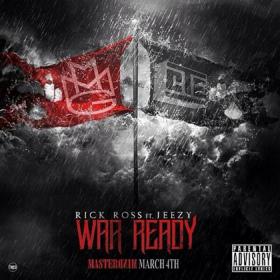 Rick Ross Ft  Young Jeezy - War Ready [Explicit] 720p [Sbyky] MP4