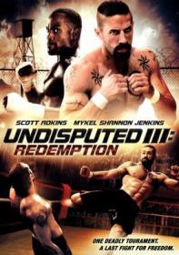 Niepokonany 3 Odkupienie - Undisputed III Redemption 2010 [BRRip XviD] [AC3] [5.1] [Lektor PL]