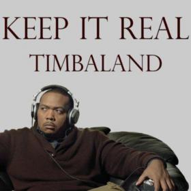 Timbaland - Keep It Real [2014] [Mp3-320]-ATX-V3nom [GLT]