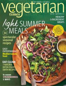 Vegetarian Times - Light SUMMER Meals (June 2013)