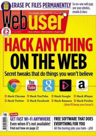 Webuser - HACK ANYTHING ON WEB- Secret Tweaks That Do Things You Won't Believe + Get Fast Wi-Fi Anywhere (July 11 2013)