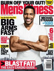 Men's Fitness  USA - BIG ARMS FAST + PACK ON MUSCLE FROM HOME (March 2013)