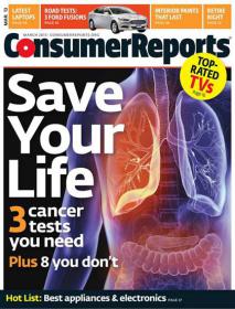 Consumer Reports - Save Your Life (March 2013)