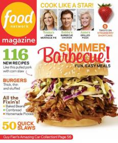 Food Network Magazine - Summer Barbecue ! Fun, Easy Meals + 116 New Recipes (June 2013)