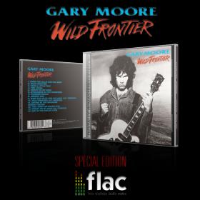Gary Moore - Wild Frontier (1987-2003 Remastered) (FLAC) (BSW)
