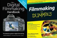 The Digital Filmmaking Handbook 2014 + Filmmaking For Dummies - Essential Tips for Beginners And Pros - Mantesh