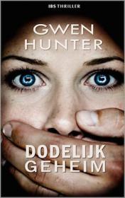 Gwen Hunter - Dodelijk geheim. NL Ebook. DMT