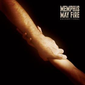 Memphis May Fire - Unconditional [320kbps] (2014) [Gorgatz]